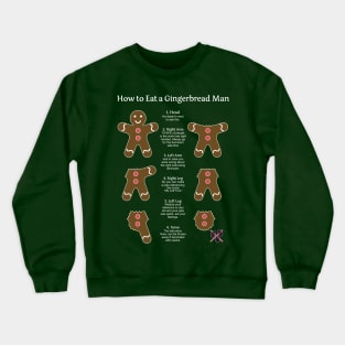 How to Eat a Gingerbread Man 2 Crewneck Sweatshirt